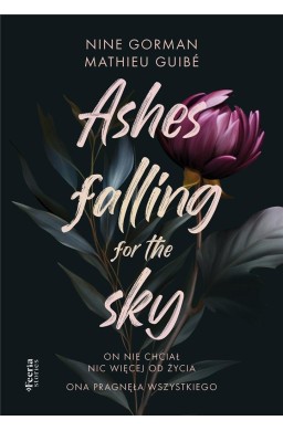 Ashes falling for the sky T.1