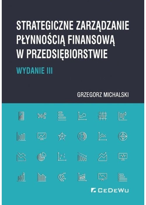 Strategiczne zarządzanie płynnością finansową..w.3