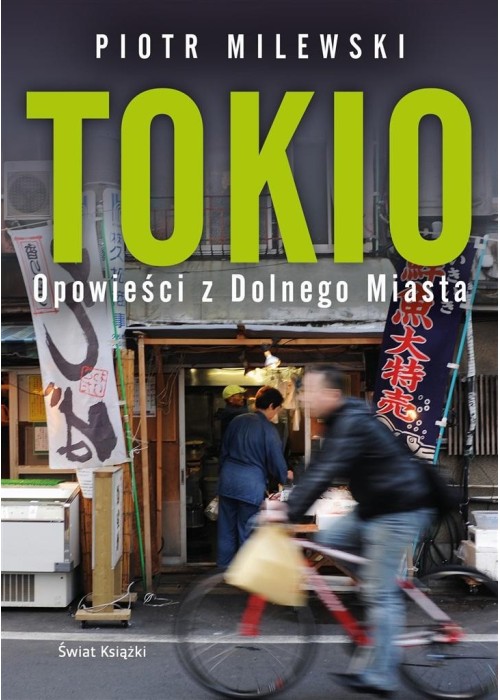 Tokio. Opowieści z Dolnego Miasta