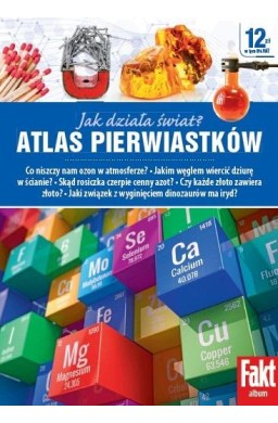 Atlas pierwiastków. Jak działa świat?