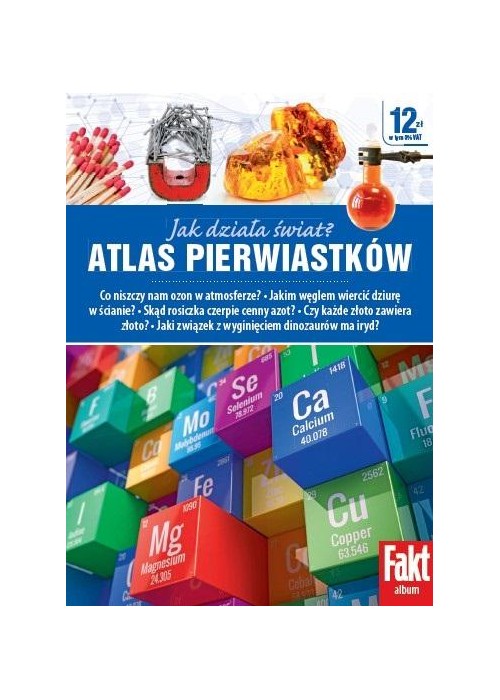 Atlas pierwiastków. Jak działa świat?