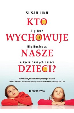 Kto wychowuje nasze dzieci?