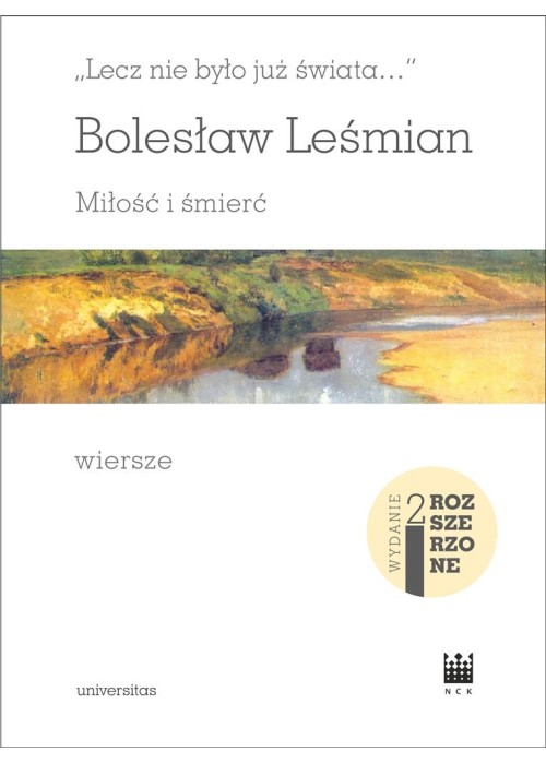 Lecz nie było już świata... Miłość i śmierć w,2