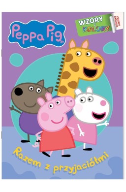 Peppa Pig. Wzory i kolory. Razem z przyjaciółmi