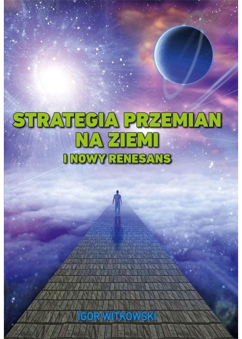 Strategia przemian na Ziemi i Nowy Renesans