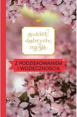 Bukiet dobrych myśli - z podziękowaniem...