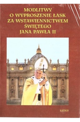 Modlitwy o wyproszenie łask za wstawiennictwem...