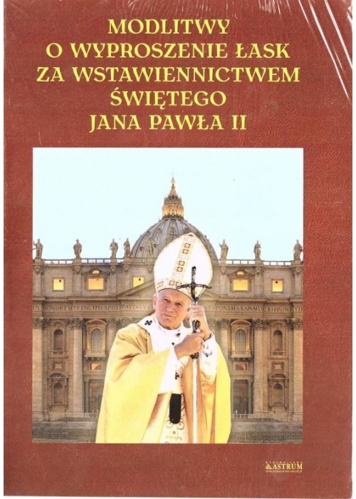 Modlitwy o wyproszenie łask za wstawiennictwem...