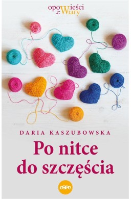 Po nitce do szczęścia