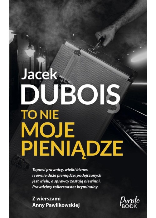 To nie moje pieniądze