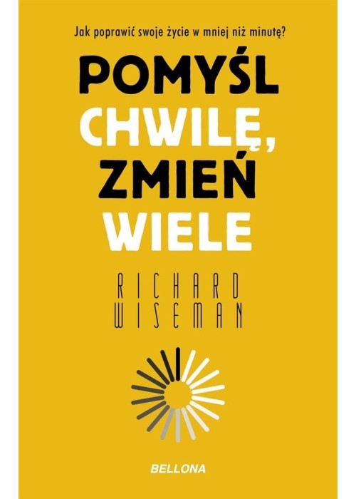 Pomyśl chwilę, zmień wiele