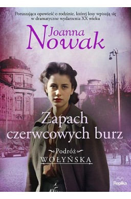 Podróż wołyńska T.3 Zapach czerwcowych burz