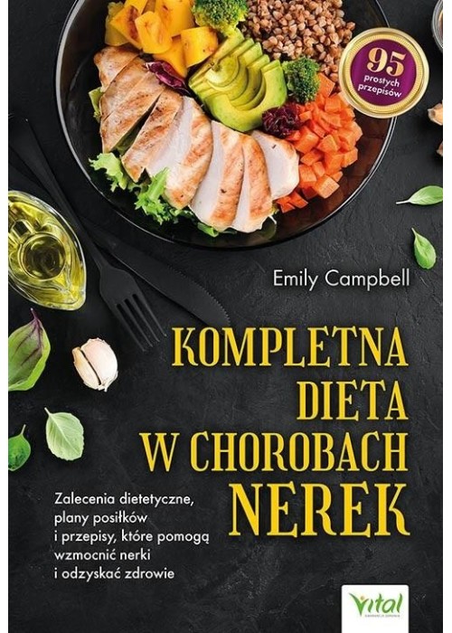 Kompletna dieta w chorobach nerek