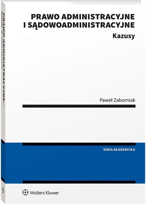 Prawo administracyjne i sądowoadministracyjne