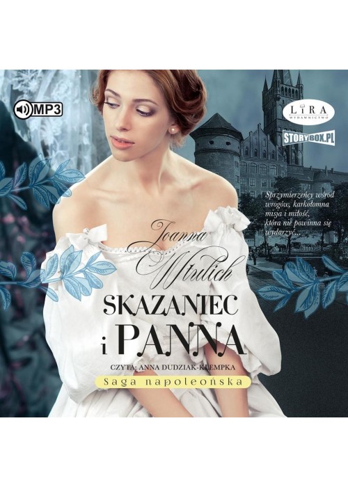 Saga napoleońska T.3 Skazaniec i panna audiobook