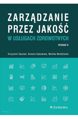 Zarządzanie przez jakość w usługach zdrowotnych