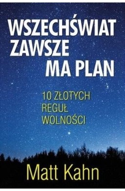 Wszechświat zawsze ma plan