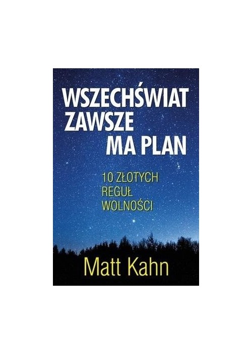 Wszechświat zawsze ma plan