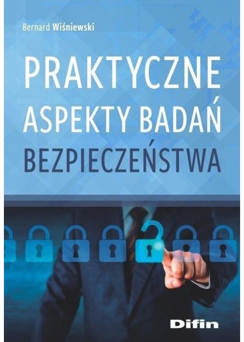 Praktyczne aspekty badań bezpieczeństwa