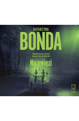 Na uwięzi audiobook