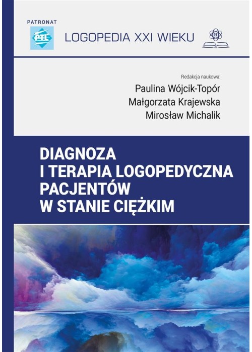 Diagnoza i terapia logopedyczna pacjentów..