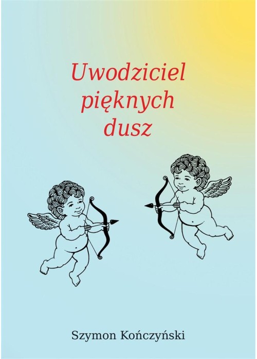 Uwodziciel pięknych dusz