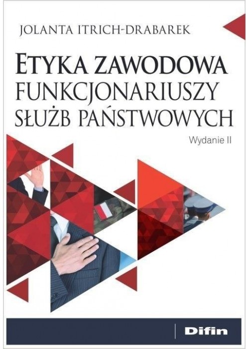 Etyka zawodowa funkcjonariuszy służb państwowych