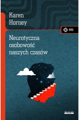 Neurotyczna osobowość naszych czasów