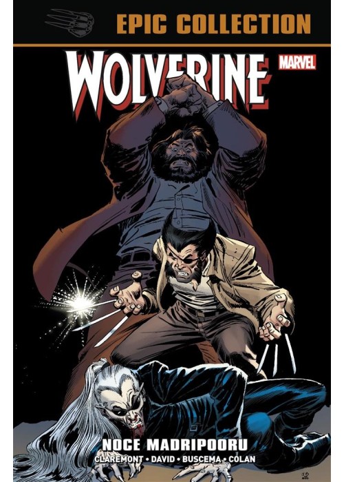 Wolverine Epic Collection. Noce Madripooru