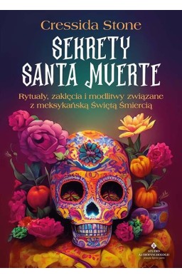 Sekrety Santa Muerte..