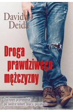 Droga prawdziwego mężczyzny