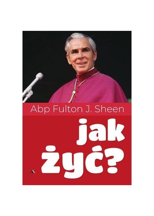 Jak żyć?