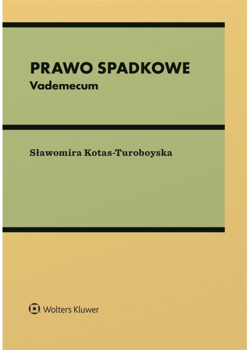 Prawo spadkowe. Vademecum