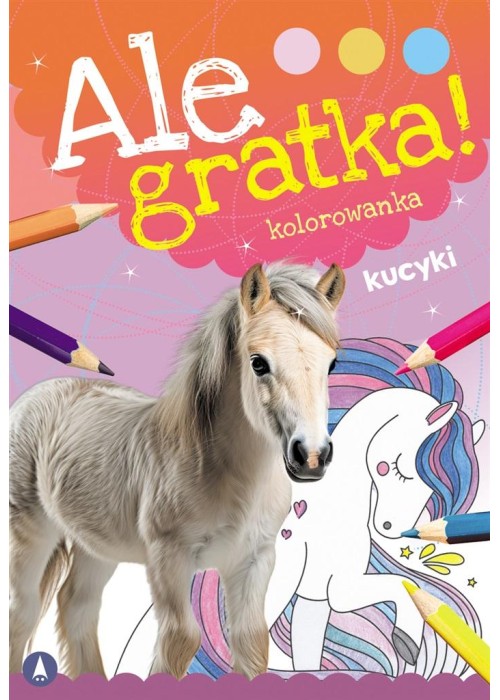 Ale gratka! Kucyki