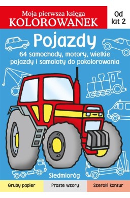 Pojazdy. Moja pierwsza księga kolorowanek