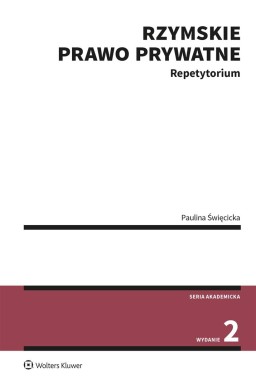 Rzymskie prawo prywatne. Repetytorium