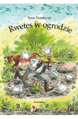 Pettson i Findus. Rwetes w ogrodzie