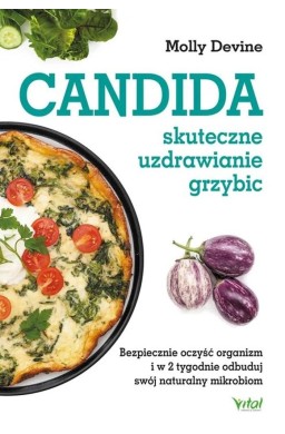 Candida - skuteczne uzdrawianie grzybic