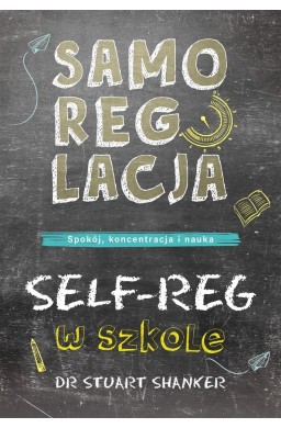 Samoregulacja w szkole. SELF-REG