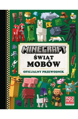 Minecraft. Świat mobów. Oficjalny przewodnik