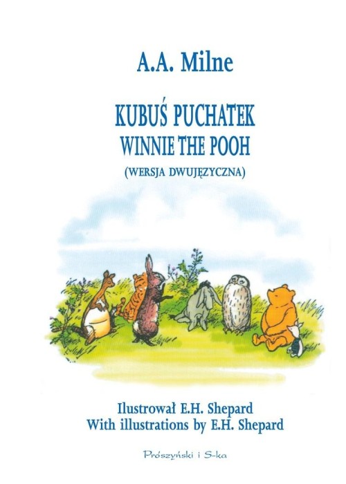 Kubuś Puchatek. Winnie the Pooh w.dwujęzyczna