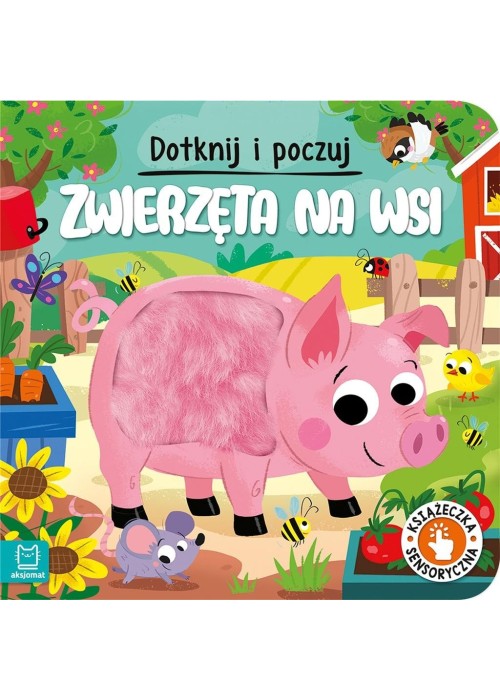 Dotknij i poczuj. Zwierzęta na wsi