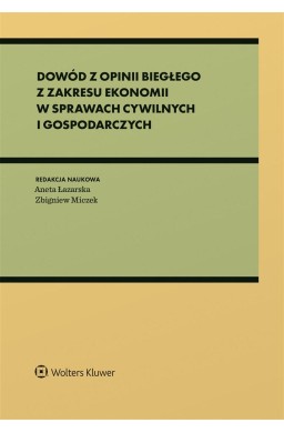 Dowód z opinii biegłego z zakresu ekonomii..