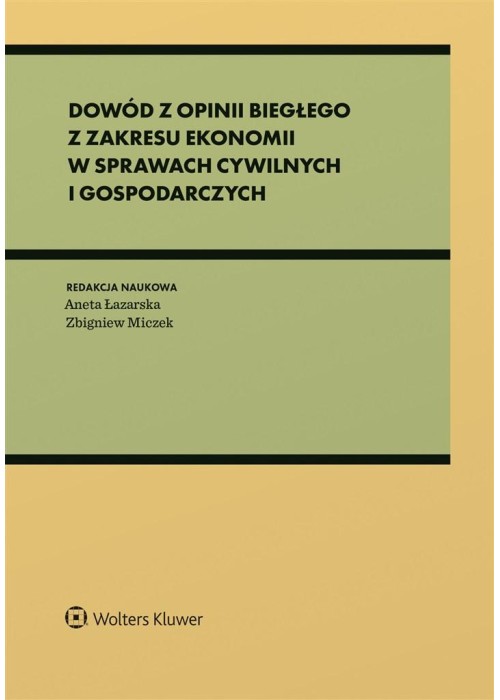 Dowód z opinii biegłego z zakresu ekonomii..