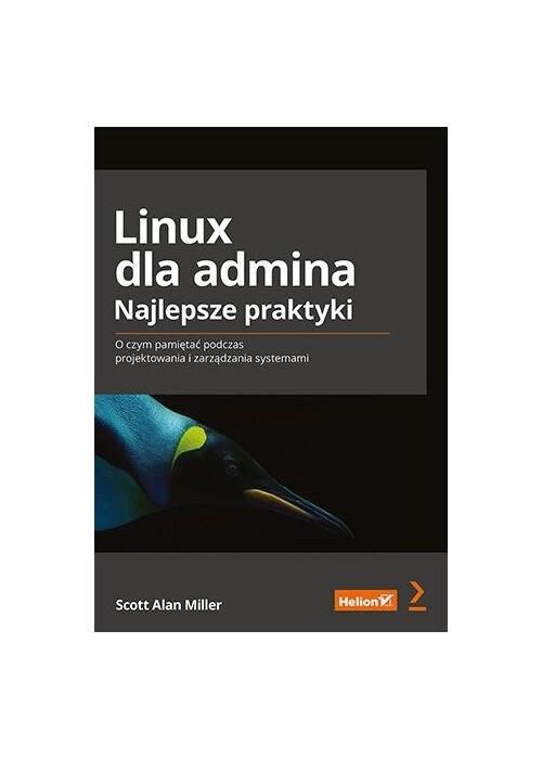 Linux dla admina. Najlepsze praktyki