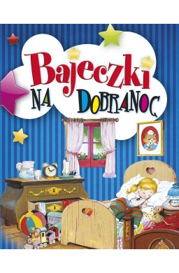 Bajeczki na dobranoc