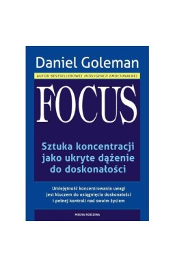 Focus. Sztuka koncentracji jako ukryte... TW