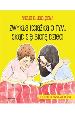 Zwykła książka o tym, skąd się biorą dzieci