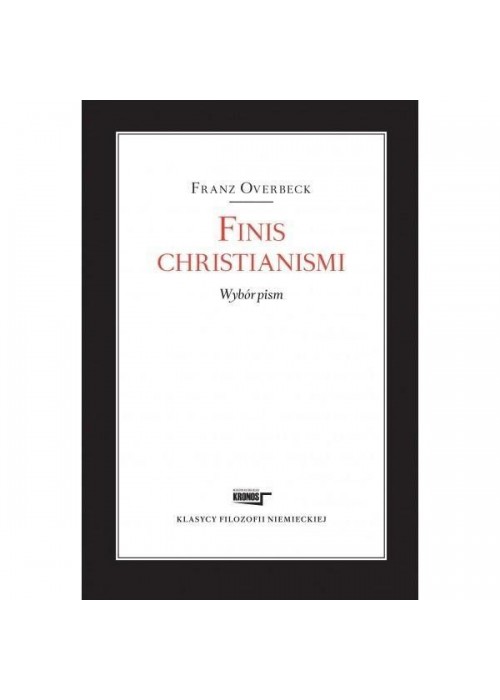 Finis christianismi. Wybór pism