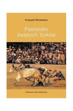 Pastwisko świętych byków